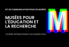 Photo of «Les musées pour l’Education et la Recherche», Journée Internationale des Musées samedi 18 mai
